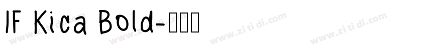 IF Kica Bold字体转换
